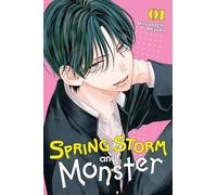 Spring Storm and Monster, Vol. 1: Volume 1 (SPRING STORM & MONSTER GN)