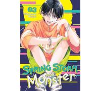 Spring Storm and Monster, Vol. 3: Volume 3