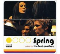 Spring - The Last Goodbye