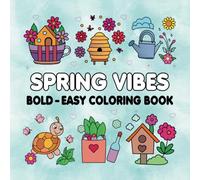 Spring vibes: Bold-easy coloring book