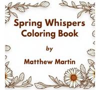 Spring Whispers: A Boho Minimalist Coloring Journey Through Nature’s Gentle Awakening