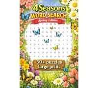 Spring Word Search 4 seasons: 50+ Word Search Puzzles | 6x9 inches, 110 Pages | For Adults, Seniors, Teens, Kids | Solutions Included