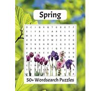 Spring Word Search Book: 50+ Word Searches featuring Blooming Flowers, Sunny Days, and Seasonal Fun [8.5 x 11 inches, 110 pages] - suitable for all Ages (Spring Word Searches)