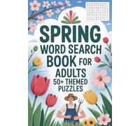 Spring Word Search Book for Adults: 50+ Themed Puzzles: Interactive Puzzle Collection