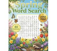 Spring Word Search Book for Adults Large Print: 80 Themed Puzzles to Celebrate the Awakening of Nature | Large Print Mindful Activity Book with Bonus Coloring Pages & Mazes