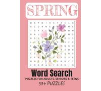 Spring Word Search Book for Adults - Relaxation and Fun with Seasonal Puzzles: A Calming Collection.: Unwind with 50+ Soothing Word Search Puzzles ... Landscapes for Mindfulness and Stress Relief