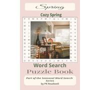 Spring Word Search Book Two: Cozy Spring (The Seasonal Word Search Collection by PK Readwell)