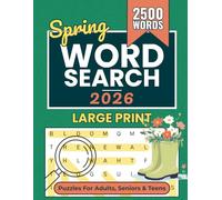 Spring Word Search for Adults Large Print: 100 Relaxing Easy to Read Puzzles with 2,500 Spring-Themed Words for Adults, Seniors and Teens