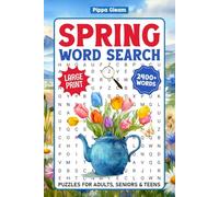 Spring Word Search For Adults Large Print: 2400+ Words, Seasonal Themed Word Find Puzzles For Seniors & Teens, Easter Activity Book With Solutions