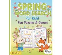 Spring Word Search for Kids: 24 pages Print Puzzles & Fun Games for Beginners - Easy Animal, Nature, and Garden Activity Book for Kids Ages 4-8