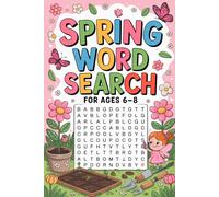 Spring Word Search for Kids Ages 6-8: Fun and Easy Puzzle Book with Seasonal and Nature Words