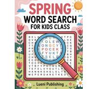 Spring Word Search For Kids Class: 100 Spring-Themed Word Search Puzzles for Kids