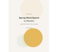 Spring Word Search for Relaxation: Large Print Puzzles for Calm, Cozy Days