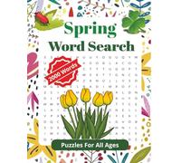 Spring Word Search Puzzle Book: 50 Relaxing Seasonal Puzzles For People of All Ages