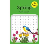 Spring Word Search Puzzle Book for Kids and Adults: 55 Blooming Puzzles Featuring Words About Flowers, Rainy Days, Easter, and More | Great for Spring ... (Seasonal Word Search Puzzle Books)