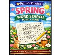 Spring Word Search Puzzle Book - LARGE PRINT Edition: Relaxing Puzzles for the Whole Family (Paula's Puzzles)