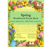 Spring Word Search Puzzle Book: Themed Word Searches with Large Print about Spring, for Seniors, Adults, Teens | 8.5 x 11 inches, 163 pages, 4000+ ... Season Joy (Seasonal Shift Collection)