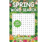 Spring Word Search Puzzle Book With 100 Puzzles: Large Print Word Search for Adults, Seniors & Teens (1000+ Words)