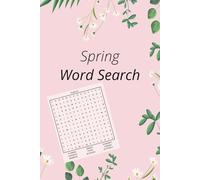 Spring Word Search Puzzle Book: Word Search with Easy to read print about Spring, Nature, Activity and more | 6x9 inches, 110 pages and 55 puzzles with 495 words, good for a gift