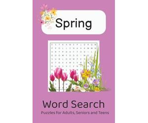 Spring Word Search Puzzle Book: Word Searches with Easy to Read Print about Spring, Easter, and More | 6x9 inches, 110 pages| 50+ Puzzles... Gift For Vacations, Holidays and Free Times
