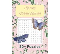 Spring Word Search Puzzle Book: Word Searches With Easy To Read Print About Spring, Flowers, Colors, And More | 6x9 inches, 110 pages | 50+ puzzles ... Gift For Vacations, Holidays And Free Times