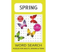 Spring Word Search Puzzle Book: Word Searches with Easy to Read Print about Spring I 6x9 inches, 113 pages I 50+ Puzzles..Gift for Vacations, Holidays and Free Times