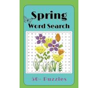 Spring Word Search Puzzle Book: Word Searches with Easy to Read Print about Spring, Spring Season, Springtime, and More | 6x9 inches, 110 pages | 50+ ... Gift for Holidays, Vacations, and Free Times
