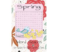 Spring Word Search Puzzle Book: Word Searches with Easy to Read Print About Spring time, Easter, Nature and More | 6x9 inches, 110 pages | 50+ Puzzles ... Gifts for Vacations, Holidays, and Spare time