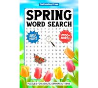 Spring Word Search Puzzles For Adults Large Print: 2400+ Words, Seasonal Themed Wordfind Puzzle Book For Seniors & Teens, Fun Easter Activity Book With Solutions