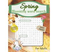 Spring Word Search: Spring Blooming Word Search Book with Themed Vocabulary for Adults | Easy Print Word Puzzles for Spring Relaxation (Sharp mind & Stress free; Word search book for adults)