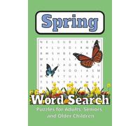 Spring Word Search: Word Searches with Easy-to-Read Print about Springtime, Nature, Animals, and More | 6x9 inches, 110 pages | 50+ Puzzles... Gift for Vacations, Holidays, and Free Times