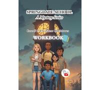 Springdale School Mysteries: Workbook Case 1 - The Silent Clocktower