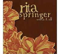 Springer, Rita - Worth It All