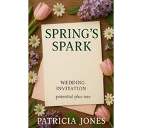 Spring's Spark (In Seasons: Love Blooms In Every Season)
