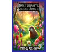 Spring's Whispers: The Groundhog's Prediction (Apophis Groundhog)