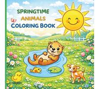 Springtime Animals Coloring Book (Seasonal Friends Coloring Book)