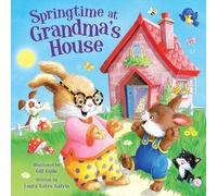 Springtime at Grandma's House: Padded Board Book