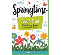 Springtime Seek & Find Wordsearch: A Relaxing Spring Word Search Book for Adults Featuring Flowers, Gardens, Nature & Easy to Read Print Puzzles