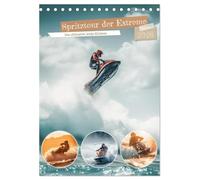 Spritztour der Extreme (Tischkalender 2026 DIN A5 hoch), CALVENDO Monatskalender: Auf einem kompakten, kraftvollen Jetski erlebst du die Freiheit der Meere in atemberaubender Geschwindigkeit.