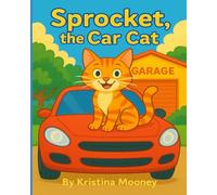 Sprocket, The Car Cat: 1