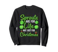 Sprouts Are For Life - Veggie Vegan Christmas Christmas Holiday Sudadera