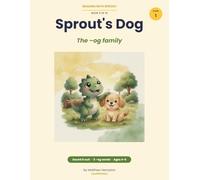 Sprout's Dog: A Read-Aloud Phonics Book for the -og Word Family (Reading with Sprout)