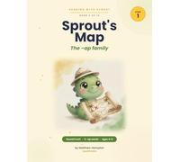 Sprout's Map: Reading with Sprout · Book 3 · The -ap Family · A Decodable Phonics Reader for Ages 4-6