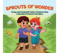 SPROUTS OF WONDER Donny and Marigold’s Nature Treasure Hunt: A Sprouts of Wonder Adventure