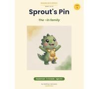 Sprout's Pin: A Decodable -in Word Family Phonics Reader for Beginning Readers, Ages 4-6 (Reading with Sprout)