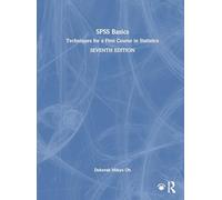 SPSS Basics: Techniques for a First Course in Statistics