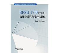 SPSS17.0 ( Chinese version ) statistical analysis and application experiments tutorials . Zhejiang University of Finance and provincial experimental teaching demonstration center of experimental teaching materials ( with CD 1 )(Chinese Edition)