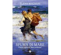 Spuma di mare. La saga della famiglia Mazzeo (A)