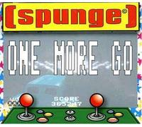 Spunge - One More Go [Import]
