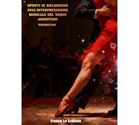 SPUNTI DI RIFLESSIONE SULL'INTERPRETAZIONE MUSICALE DEL TANGO ARGENTINO: Ontologia, Sintassi e Fenomenologia del Solfeggio Corporeo